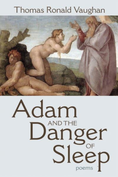 Cover for Thomas Ronald Vaughan · Adam and the Danger of Sleep (Book) (2022)