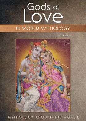 Cover for Don Nardo · Gods of Love in World Mythology (Hardcover Book) (2022)