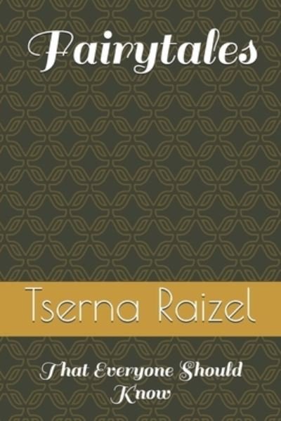Cover for Tserna Raizel · Fairytales (Paperback Book) (2019)