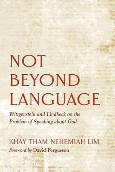 Cover for Khay Tham Nehemiah Lim · Not Beyond Language (Pocketbok) (2021)