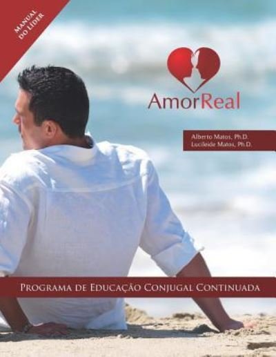 Cover for Lucileide Matos · Amor Real (Paperback Book) (2018)