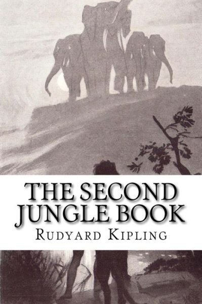 Cover for Rudyard Kipling · The Second Jungle Book (Paperback Bog) (2018)