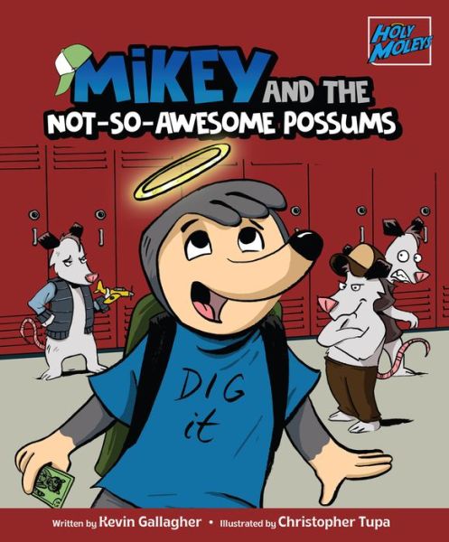 Cover for MR Kevin Gallagher · Mikey and the Not-So-Awesome Possums (Paperback Book) (2022)