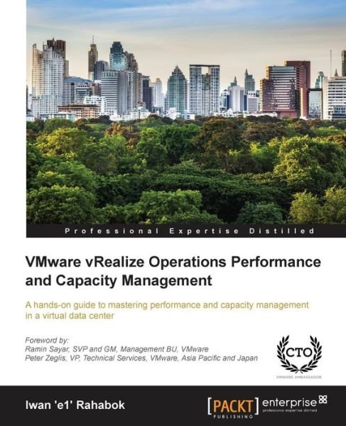 Cover for Iwan 'e1' Rahabok · VMware vRealize Operations Performance and Capacity Management (Pocketbok) (2014)