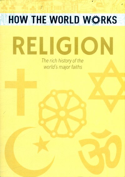 Cover for John Hawkins · How the World Works: Religion: The rich history of the world's major faiths - How the World Works (Pocketbok) (2017)