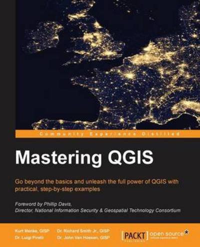 Cover for GISP, Kurt Menke, · Mastering QGIS (Pocketbok) [Ed edition] (2015)