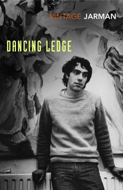 Cover for Derek Jarman · Dancing Ledge: Journals vol. 1 (Paperback Book) (2022)