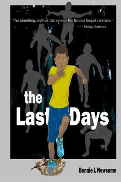Cover for Bennie Lee Newsome · The Last Days (Paperback Book) (2019)