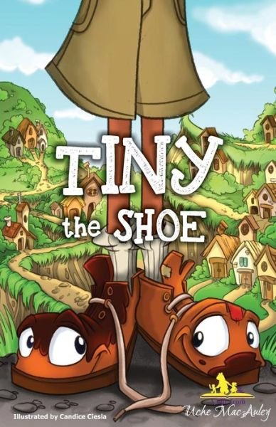 Cover for Uche Mac-Auley · Tiny The Shoe (Paperback Book) (2019)