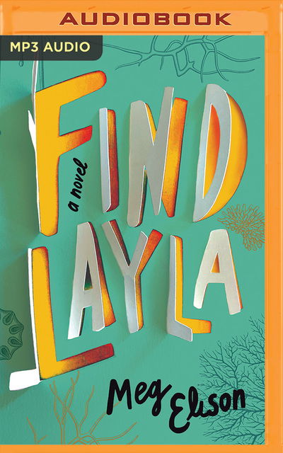 Cover for Meg Elison · Find Layla (CD) (2020)