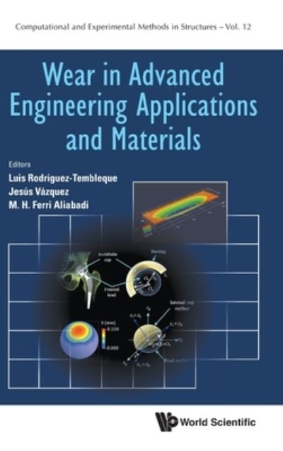 Cover for Luis Rodriguez-Tembleque · Wear In Advanced Engineering Applications And Materials - Computational and Experimental Methods in Structures (Hardcover Book) (2022)