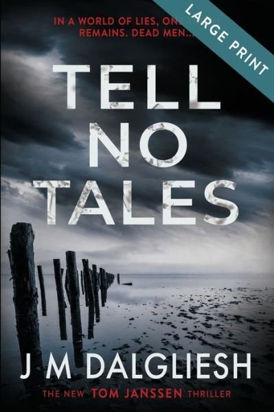 Cover for J M Dalgliesh · Tell No Tales (Paperback Book) (2020)