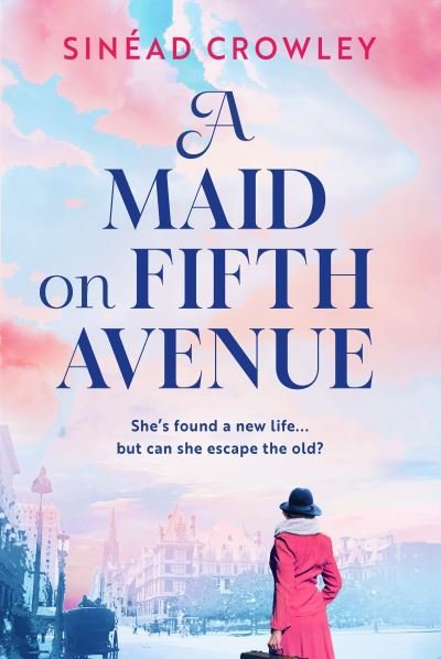 Cover for Sinead Crowley · A Maid on Fifth Avenue (Hardcover Book) (2024)