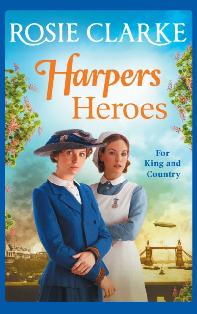 Cover for Rosie Clarke · Harpers Heroes: A gripping historical saga from bestseller Rosie Clarke - Welcome To Harpers Emporium (Inbunden Bok) (2020)