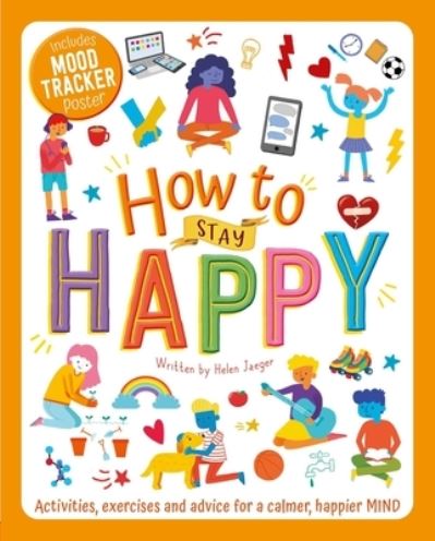 Cover for Helen Jaeger · How to Stay Happy (Paperback Book) (2021)