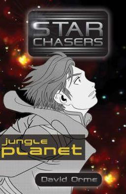 Cover for Orme David · The Jungle Planet - Starchasers (Paperback Book) (2019)