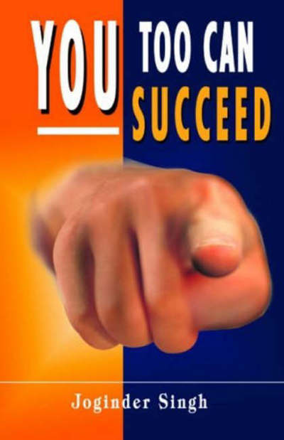 Cover for Joginder Singh · You Too Can Succeed (Paperback Book) (2005)