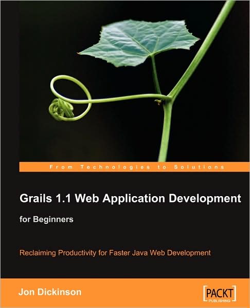 Cover for Jon Dickinson · Grails 1.1 Web Application Development (Paperback Book) (2009)