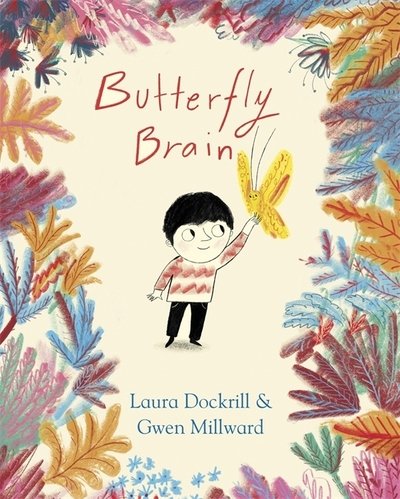 Cover for Laura Dockrill · Butterfly Brain (Inbunden Bok) (2020)
