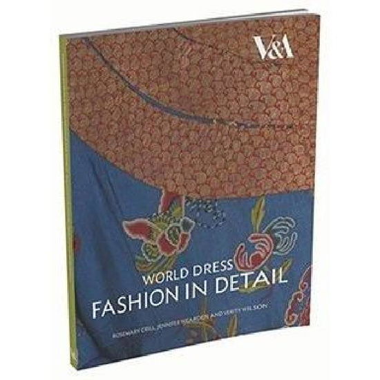 Cover for Rosemary Crill · World Dress Fashion in Detail (Paperback Book) (2009)