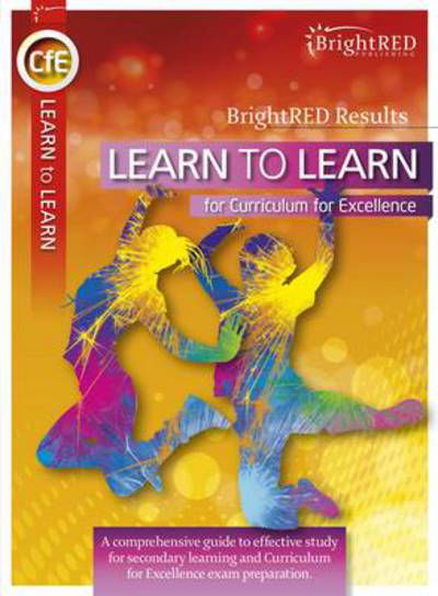 Learn to Learn for CFE - Shona Cochrane - Books - Bright Red Publishing - 9781906736682 - March 20, 2015