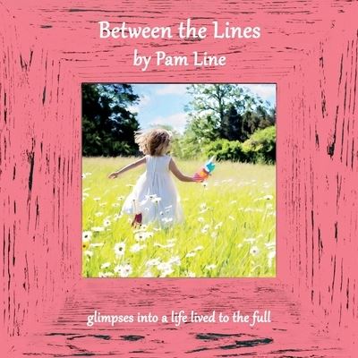 Cover for Pam Line · Between the Lines (Pocketbok) (2021)