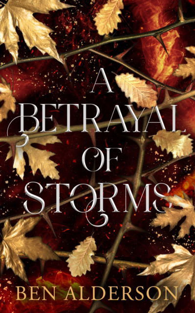 Cover for Ben Alderson · A Betrayal of Storms: Realm of Fey (Paperback Book) [New edition] (2024)