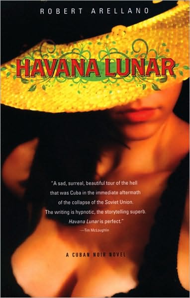 Cover for Robert Arellano · Havana Lunar (Paperback Book) (2009)