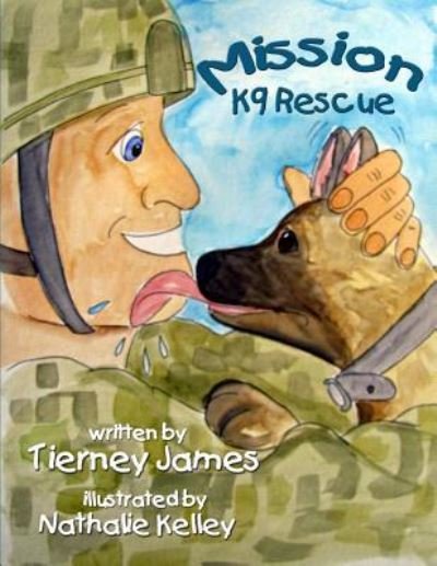 Cover for Tierney James · Mission K9 Rescue (Paperback Bog) (2018)