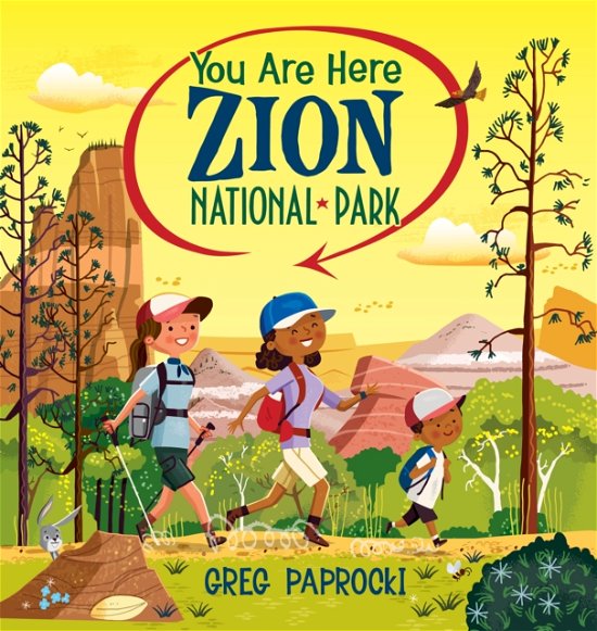 Cover for Greg Paprocki · My Zion National Park - You Are Here! (Board book) (2024)