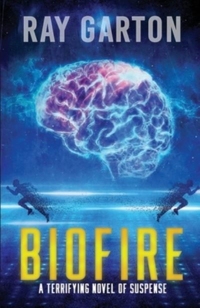 Cover for Ray Garton · Biofire (Paperback Book) (2020)