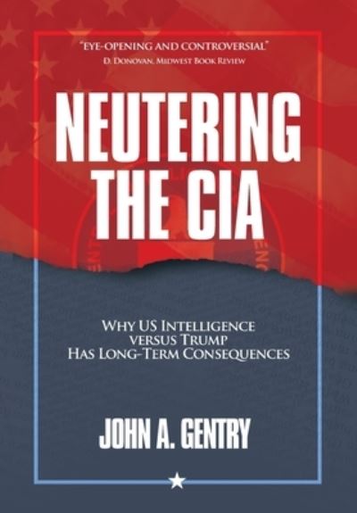 Cover for Neutering the CIA (Hardcover Book) [1st edition] (2023)