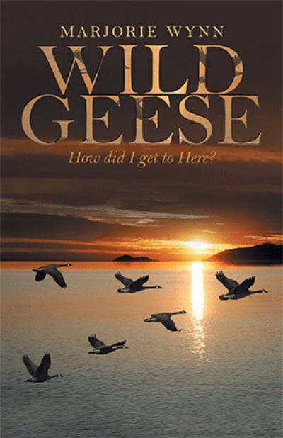 Cover for Marjorie Wynn · Wild Geese (Book) (2022)
