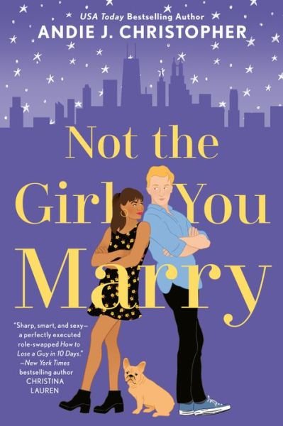 Cover for Andie J Christopher · Not The Girl You Marry (Paperback Book) (2019)