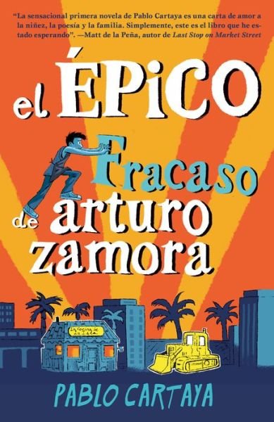 Cover for Pablo Cartaya · El epico fracaso de Arturo Zamora / The Epic Fail of Arturo Zamora (Paperback Book) (2020)