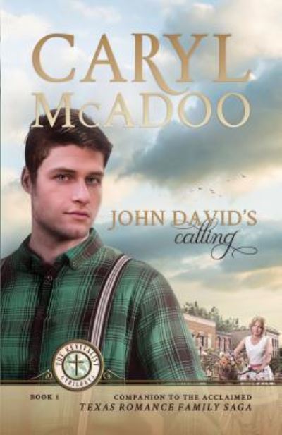 John David's Calling - Caryl McAdoo - Books - Createspace Independent Publishing Platf - 9781986217682 - May 17, 2018