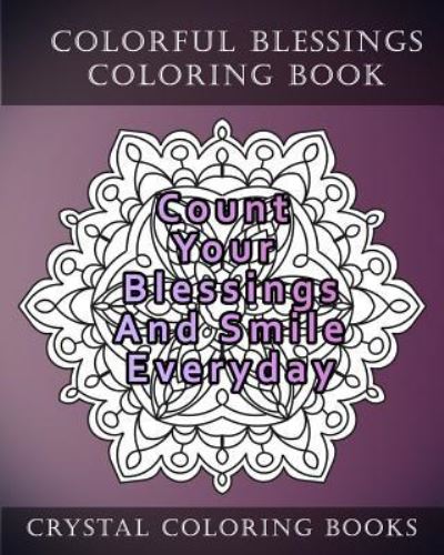 Cover for Crystal Coloring Books · Colorful Blessings Coloring Book (Paperback Book) (2018)