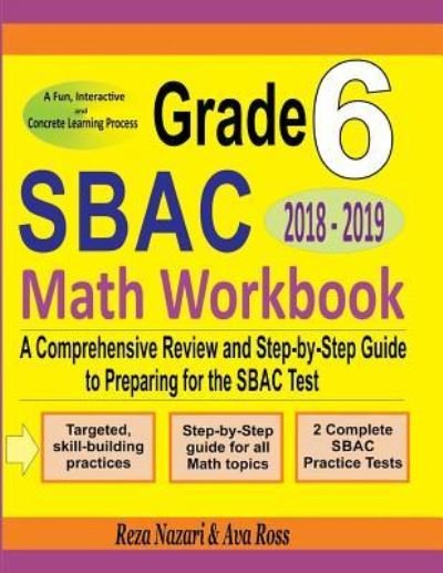 Cover for Ava Ross · Grade 6 SBAC Mathematics Workbook 2018 - 2019 (Paperback Book) (2018)