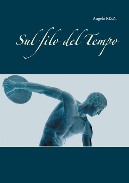 Cover for Rizzi · Sul filo del Tempo (Book) (2019)