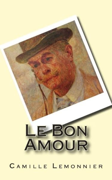 Cover for Camille Lemonnier · Le Bon Amour (Pocketbok) (2015)