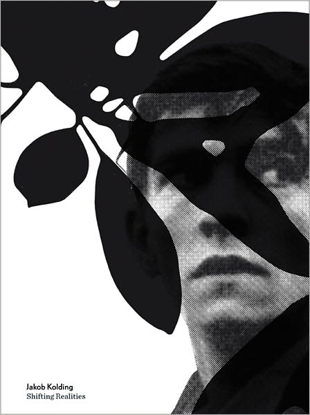 Cover for Lars Bang Larsen · Jakob Kolding: Shifting Realities (Paperback Book) (2011)