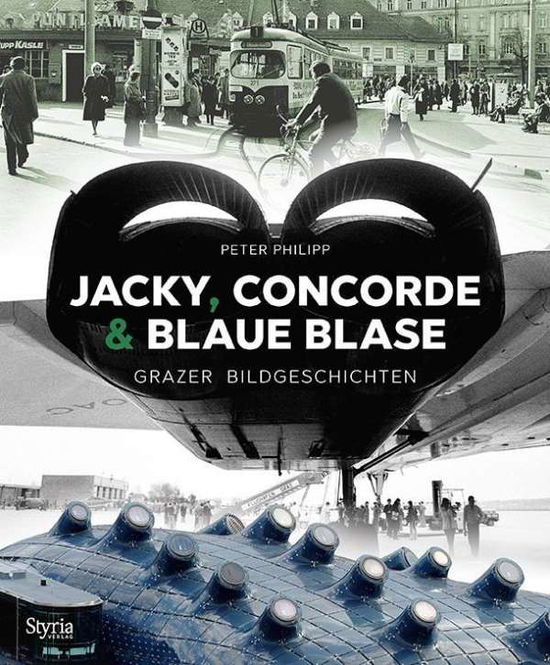 Cover for Peter Philipp · Jacky, Concorde Und Blaue Blase (Book)