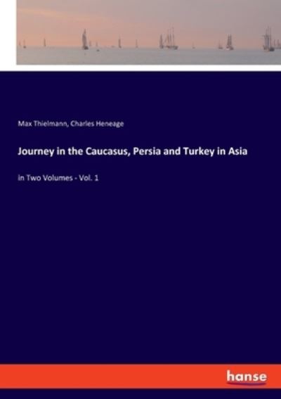 Cover for Thielmann · Journey in the Caucasus, Pers (Book) (2020)