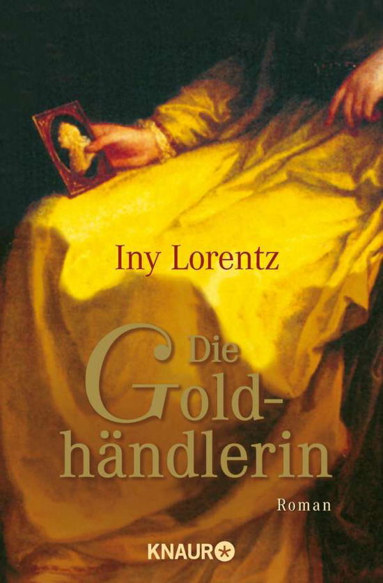 Knaur TB.62568 Lorentz.Goldhändlerin - Iny Lorentz - Books -  - 9783426625682 - 