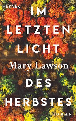 Cover for Mary Lawson · Im Letzten Licht Des Herbstes (Bok)