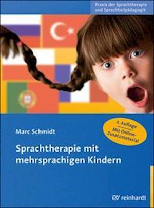 Cover for Marc Schmidt · Sprachtherapie mit mehrsprachigen Kindern (Paperback Book) (2021)