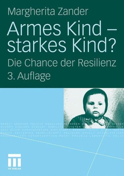 Cover for Margherita Zander · Armes Kind - Starkes Kind?: Die Chance Der Resilienz (Paperback Book) [3rd 3. Aufl. 2010 edition] (2010)