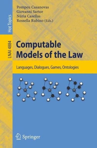 Cover for Giovanni Sartor · Computable Models of the Law - Lecture Notes in Computer Science / Lecture Notes in Artificial Intelligence (Paperback Book) (2008)