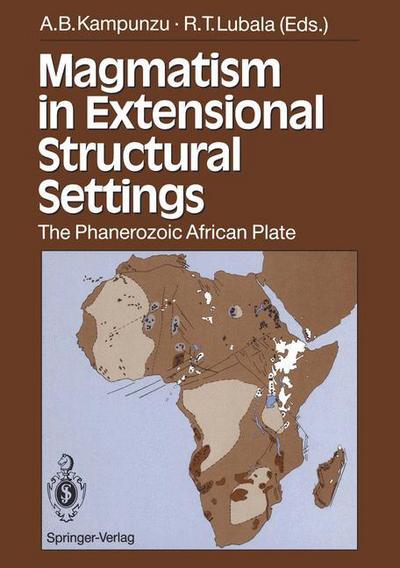 Cover for A B Kampunzu · Magmatism in Extensional Structural Settings: The Phanerozoic African Plate (Paperback Book) [Softcover reprint of the original 1st ed. 1991 edition] (2011)