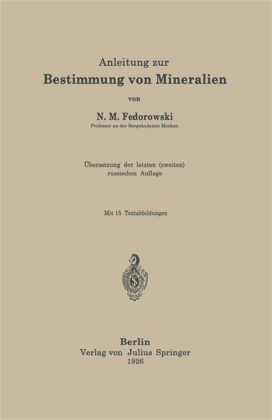 Cover for N M Fedorowski · Anleitung Zur Bestimmung Von Mineralien (Paperback Book) [1926 edition] (1926)